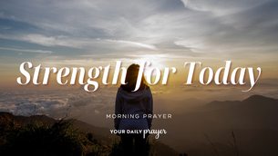 A Prayer for Help in the Face of Life’s Mountains | Your Daily Prayer
