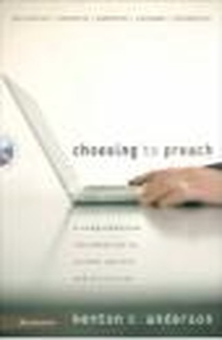 Choosing to Preach
