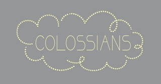 What's the Message of the Book of Colossians?