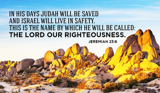 The Lord Our Righteousness