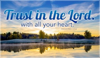Trust the LORD!