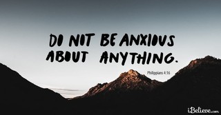 Do Not be Anxious