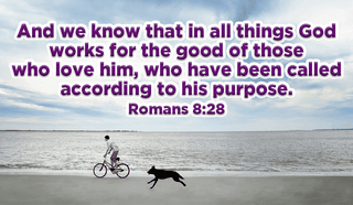 God wants the best for his people! - Romans 8:28