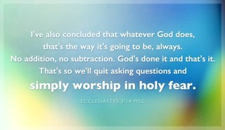 Ecclesiastes 3:14 MSG