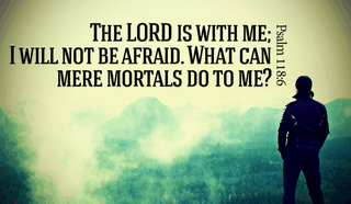 The God of the UNIVERSE is on your side, who can stand against you? - Psalm 118:6