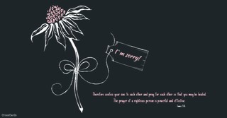 I'm Sorry - James 5:16