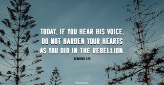 Hebrews 3:15