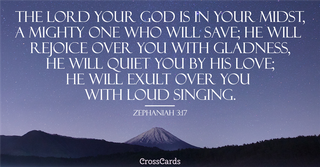 The Lord Your God is in Your Midst - Zephaniah 3:17
