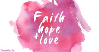 The Greatest of These is Love
