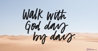 A Prayer for the Long Walk of Faith - Your Daily Prayer - November 29