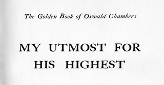 Title page early British edition my Outmost for His Highest