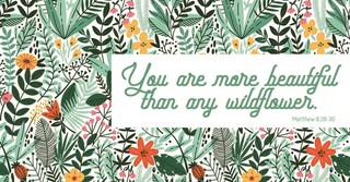 Your Daily Verse - Matthew 6:28-30