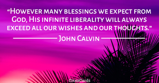 John Calvin quote card - god is good quotes