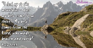 A Prayer to Remember Where Our Help Comes From - Your Daily Prayer - February 24