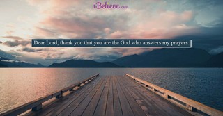 A Prayer to the God Who Answers When We Call - Your Daily Prayer - March 7