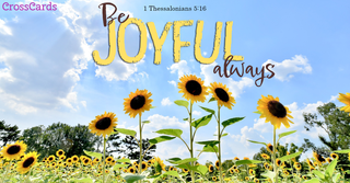 Be Joyful Always - 1 Thessalonians