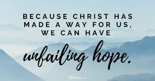 A Hope That Is Sure - iBelieve Truth: A Devotional for Women - March 4