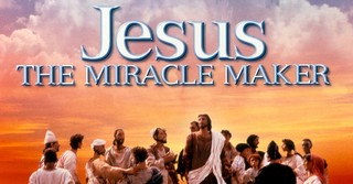 The Miracle Maker poster, jesus movies