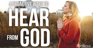 4 Proactive Ways to Hear from God