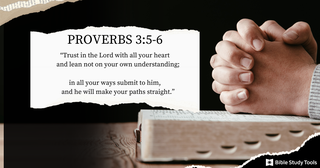 Proverbs 3:5-6