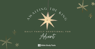 Awaiting the King: A 4-Week Family Devotional