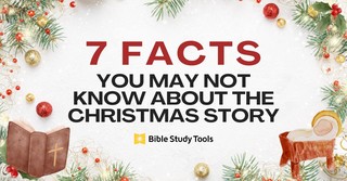 7 Facts You Probably Don't Know about the Christmas Story