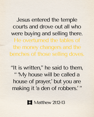 Matthew 21:12-13