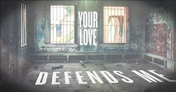 Meaning of Your Love Defends Me (Live) by Matt Maher
