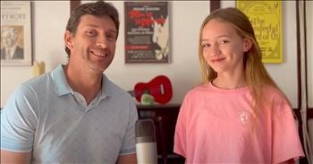 Father-Daughter Duet To 'Wind Beneath My Wings'