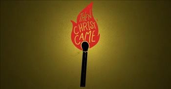 'Then Christ Came' MercyMe Official Lyric Video