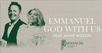 'Emmanuel God With Us' Chris Tomlin And Anne Wilson Christmas Duet