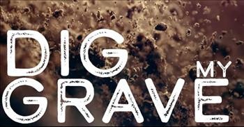 Dig My Grave’ Voice Winner Todd Tilghman Official Lyric Video