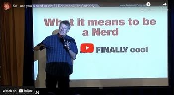 So...are you a nerd or not? | Don McMillan Comedy
