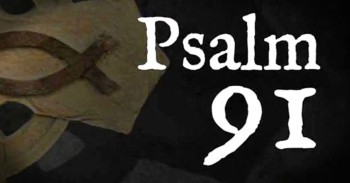 Powerful Version Of Psalm 91