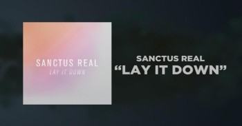 Sanctus Real - Lay It Down (Acoustic Performance)