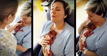 Mother Holds Premature Baby For The First Time
