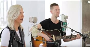 'Praise Will Be My Song' By Bryan and Katie Torwalt Will Touch Your Heart