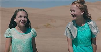 2 Girls Sing 'Amazing Grace (My Chains Are Gone)'