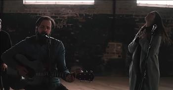 Acoustic Rendition Of 'Raise A Hallelujah' From Jonathan And Melissa Helser