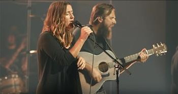 'Raise A Hallelujah' Jonathan David Helser And Melissa Helser From Bethel