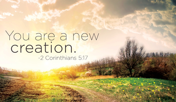 Yesterday does not matter, it's what you choose to do today that counts! -2 Corinthians 5:17