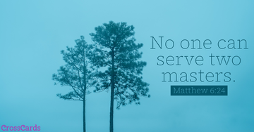 Matthew 6:24