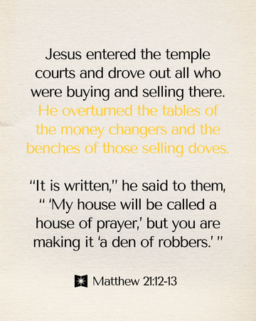 Matthew 21:12-13