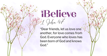Your Daily Verse - 1 John 4:7 - July 24th