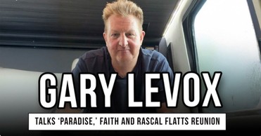 Gary LeVox Talks 'Paradise,' Faith and Rascal Flatts Reunion