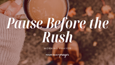 A Prayer to Pull Away to a Quiet Place Before Autumn Hits | Your Daily Prayer