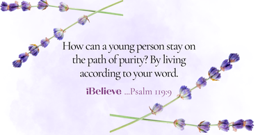 Your Daily Verse - Psalm 119:9 - August 21st