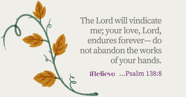 Your Daily Verse: Psalm 138:8 - September 14th