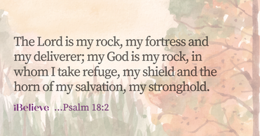 Your Daily Verse - Psalm 18:2 - October 11th