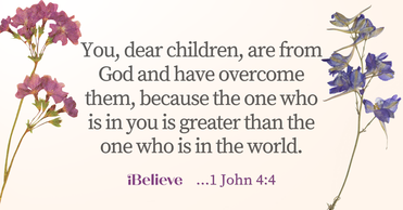 Your Daily Verse - 1 John 4:4 - October 22nd